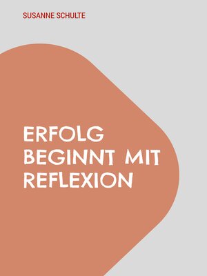 cover image of Erfolg beginnt mit Reflexion